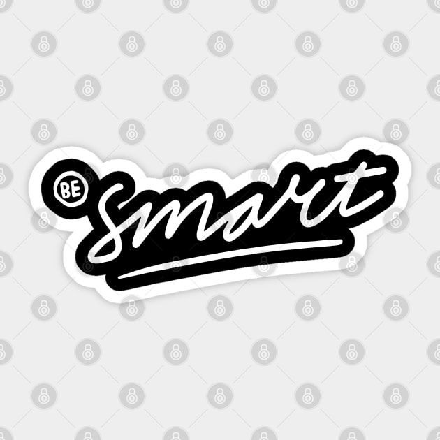 Be smart Sticker by Stellart